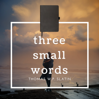 three small words